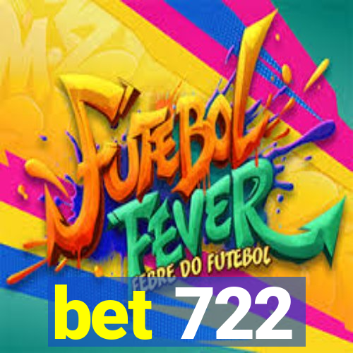 bet 722